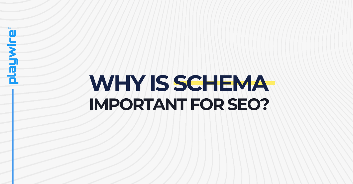 Why is Schema Important for SEO?