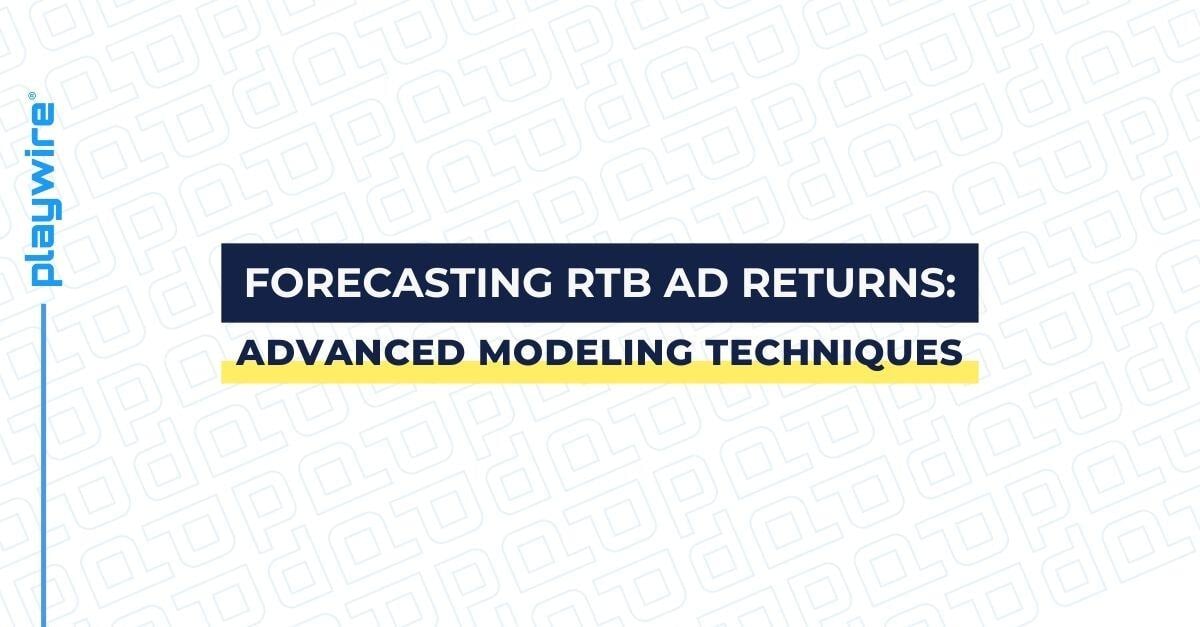 Forecasting RTB Ad Returns: Advanced Modeling Techniques