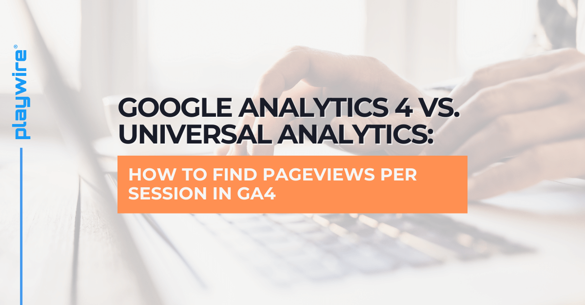 How to Find Pageviews Per Session in GA4