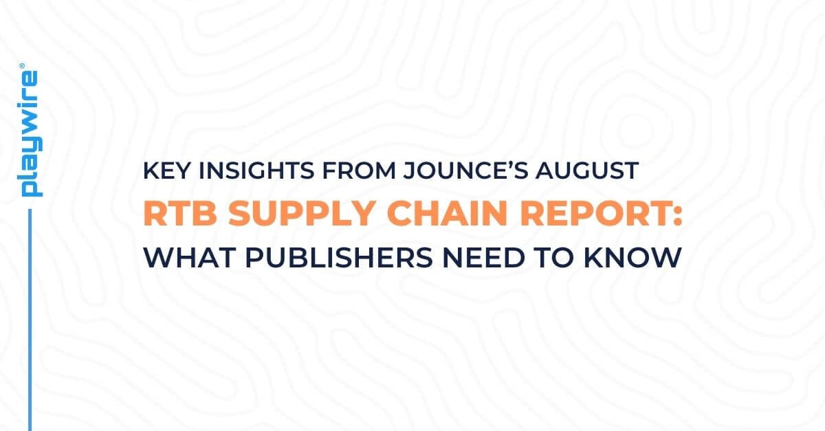 Key Insights from Jounce's August RTB Supply Chain Report: The Rise of DOOH and What It Means for Publishers