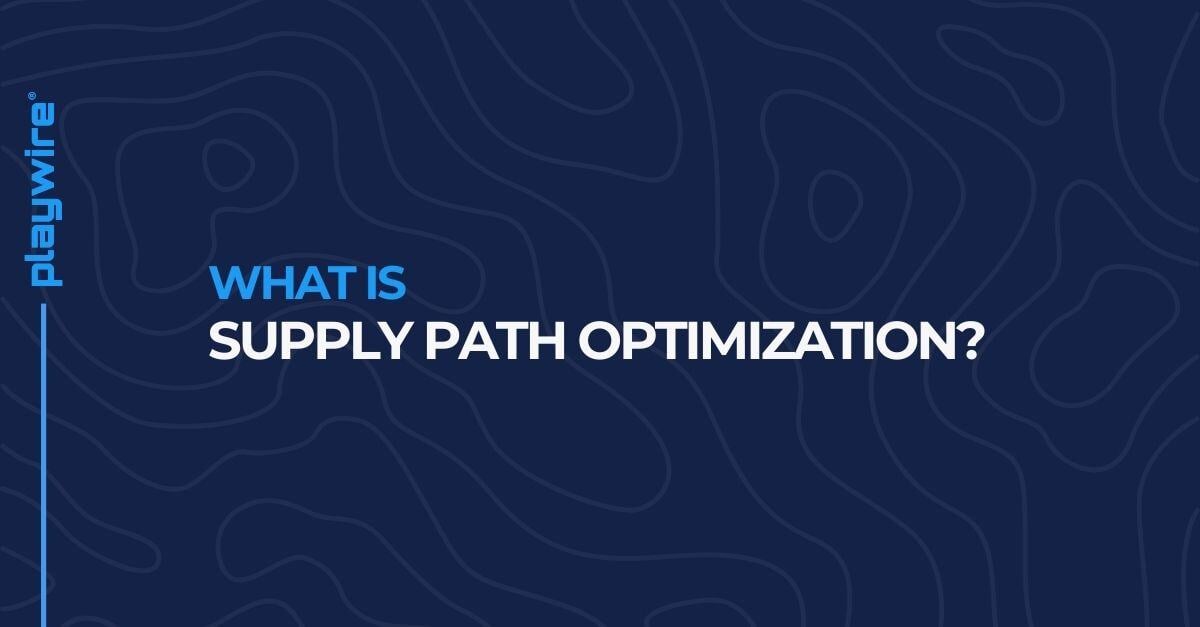 What is Supply Path Optimization?